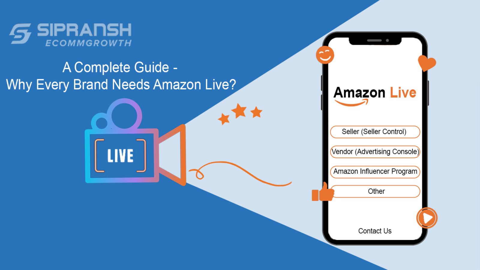 A Complete Guide– Why Every Brand Needs Amazon Live?