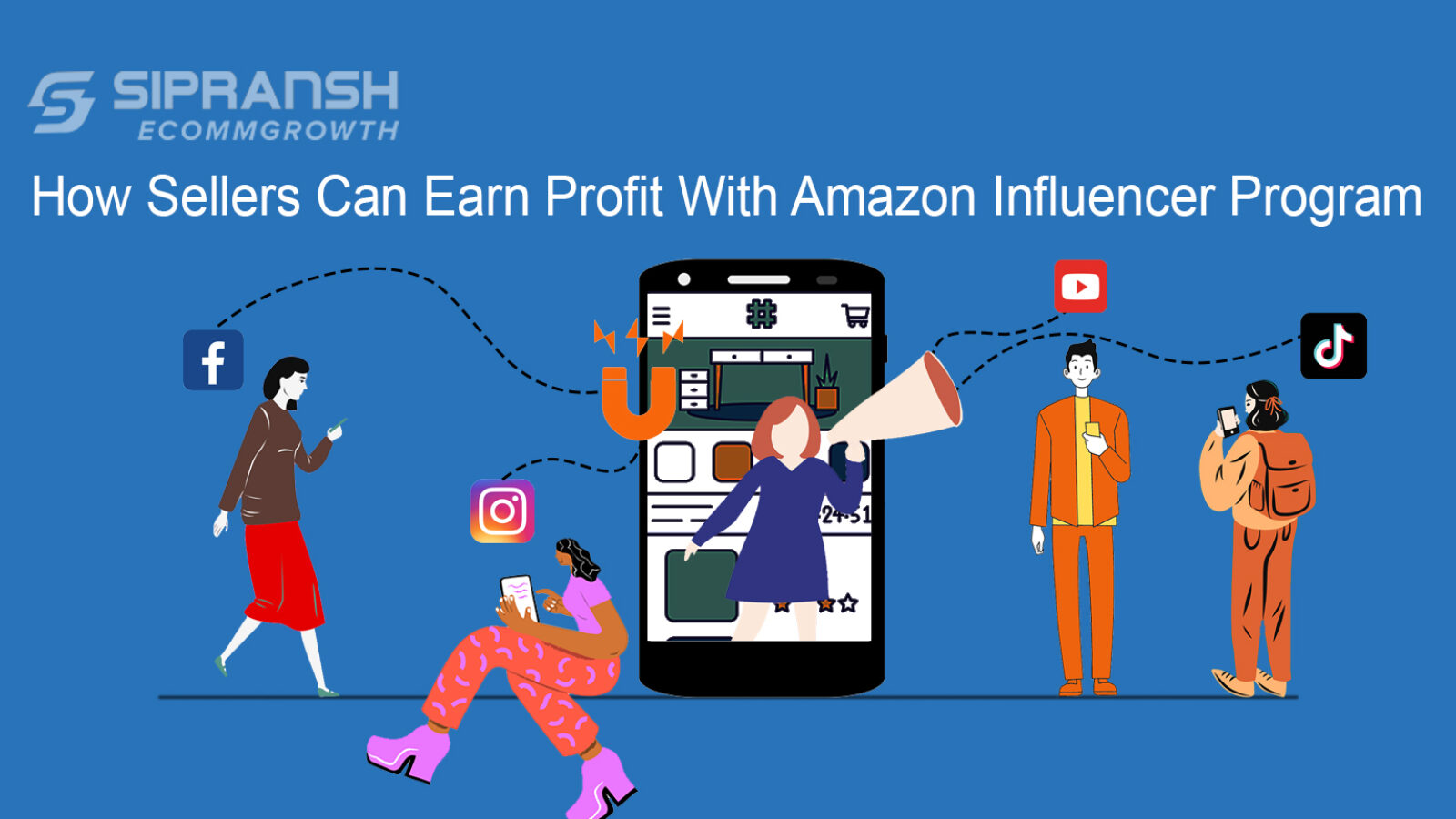 How Sellers Can Earn Profit With Amazon Influencer Program