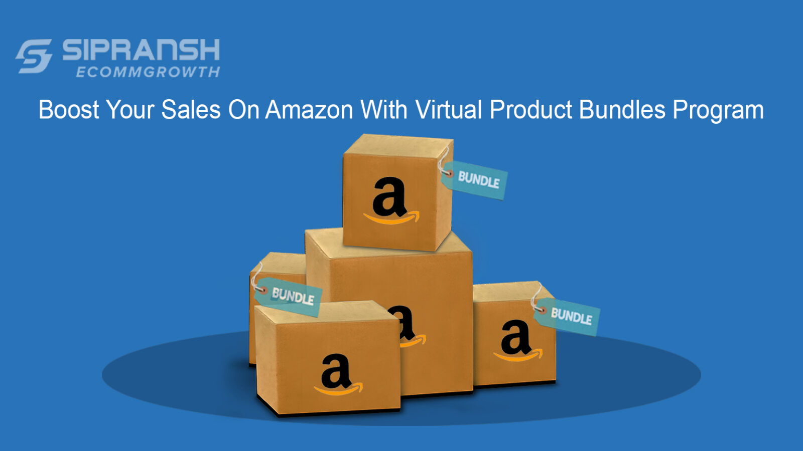 Boost Your Sales On Amazon With Virtual Product Bundles Program